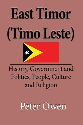 East Timor (Timo Leste): History, Government and Politics, People, Culture and Religion Subscription