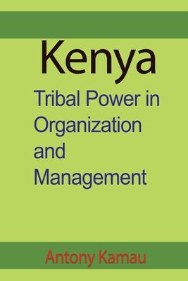 Kenya: Tribal Power in Organization and Management Subscription