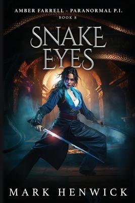 Snake Eyes: Amber Farrell - Paranormal PI