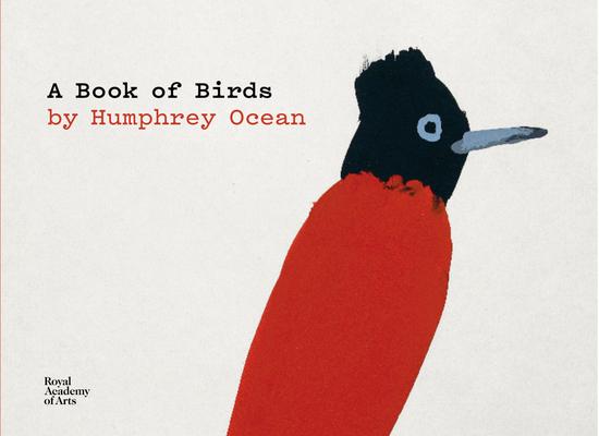 A Book of Birds: By Humphrey Ocean.