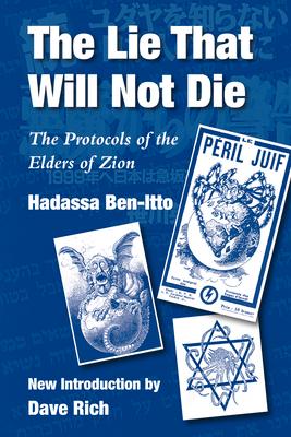 The Lie That Will Not Die: The Protocols of the Elders of Zion