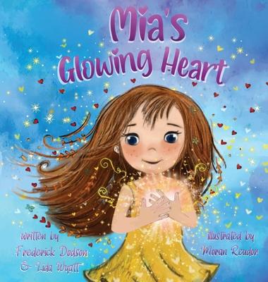 Mia's Glowing Heart