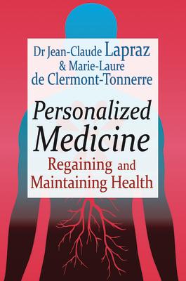 Personalized Medicine: Regaining and Maintaining Health