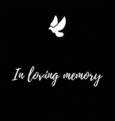 Memorial Guest Book (Hardback cover): Memory book, comments book, condolence book for funeral, remembrance, celebration of life, in loving memory fune