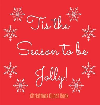 Christmas Guest Book (Hardcover): Merry Christmas guest book sign in, guest book christmas party, christmas eve guest book, party guest book, seasonal