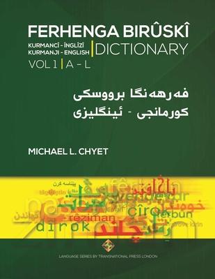 FERHENGA BIRSK - Kurmanji-English Dictionary - Volume One: A-L