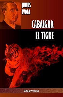 Cabalgar el Tigre