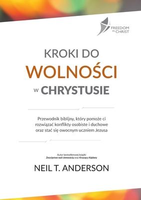 Kroki Do Wolno&#346;ci W Chrystusie