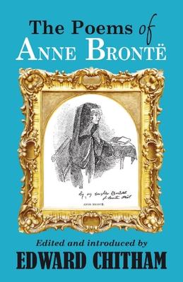 The Poems of Anne Bront&#65533;