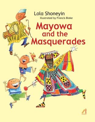 Mayowa and the Masquerades