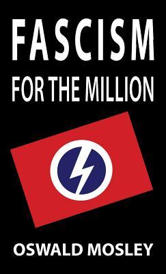 Fascism for the Million