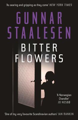 Bitter Flowers: The Breathtaking Nordic Noir Thriller