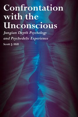 Confrontation with the Unconscious: Jungian Depth Psychology and Psychedelic Experience