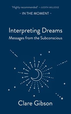 Interpreting Dreams: Messages from the Subconscious