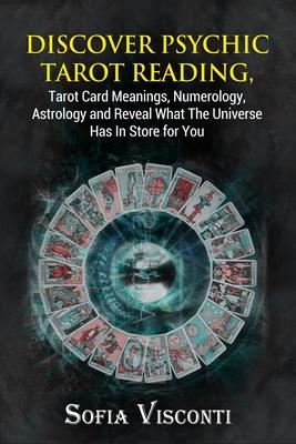 Discover Psychic Tarot Reading, Tarot Card Meanings, Numerology, Astrology and Reveal What The Universe Has In Store for You Subscription