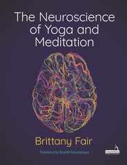 The Neuroscience of Yoga and Meditation Subscription