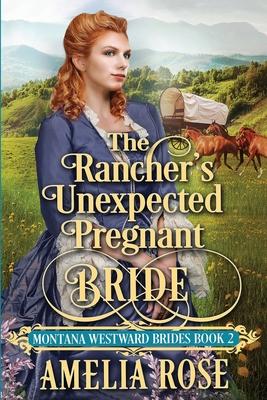 The Rancher's Unexpected Pregnant Bride Subscription
