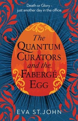 The Quantum Curators and the Faberg Egg