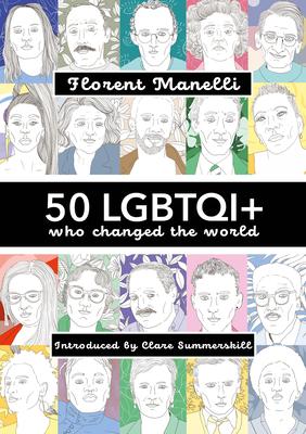 50 Lgbtqi+ Who Changed the World