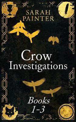 The Crow Investigations Series: Books 1-3