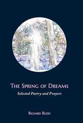 The Spring of Dreams: Selected Poetry and Prayers Subscription