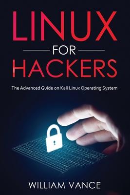 Linux for Hackers: The Advanced Guide on Kali Linux Operating System Subscription