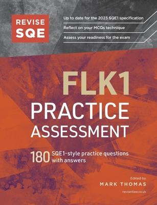 Revise SQE FLK1 Practice Assessment: 180 SQE1-style questions with answers