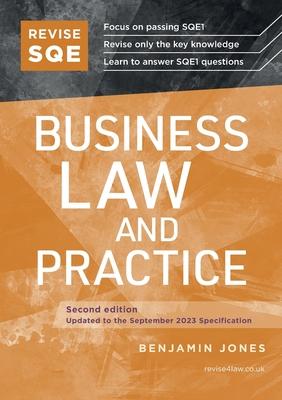 Revise SQE Business Law and Practice: SQE1 Revision Guide 2nd ed