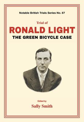 Trial of Ronald Light: The Green Bicycle Case