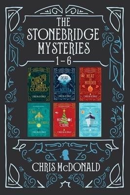 The Stonebridge Mysteries 1 - 6: A compilation of six cosy mystery shorts