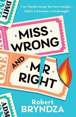 Miss Wrong and Mr Right