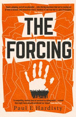 The Forcing: The Must-Read, Clarion-Call Climate-Change Thriller