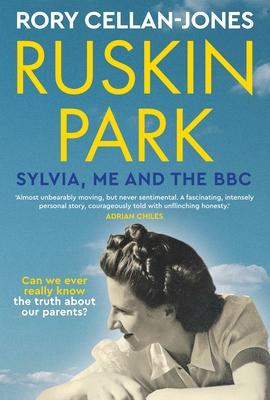 Ruskin Park: Sylvia, Me and the BBC