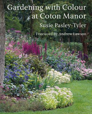 Gardening with Colour at Coton Manor