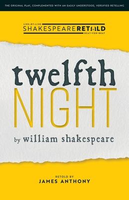 Twelfth Night: Shakespeare Retold