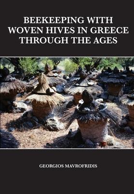 Beekeeping With Woven Hives In Greece Through The Ages Subscription