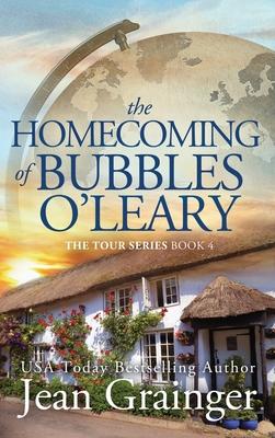 Homecoming of Bubbles O'Leary: The Tour Series Book 4