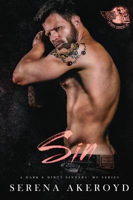 Sin (A Dark & Dirty Sinners' MC: MC Romance