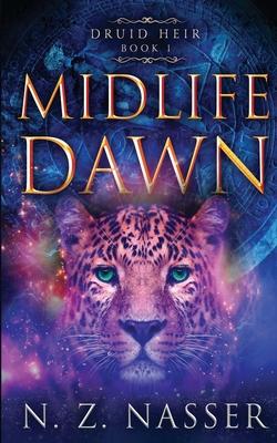 Midlife Dawn: A Paranormal Women's Fiction Novel (Druid Heir Book 1)