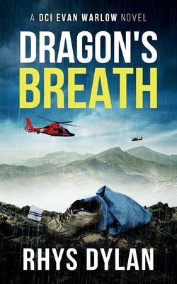 Dragon's Breath: A DCI Evan Warlow Crime Thriller