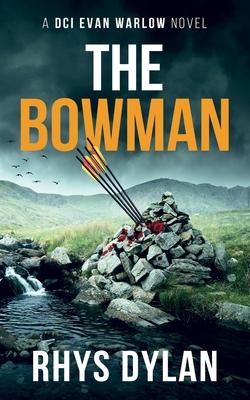The Bowman: A DCI Evan Warlow Crime Thriller Subscription