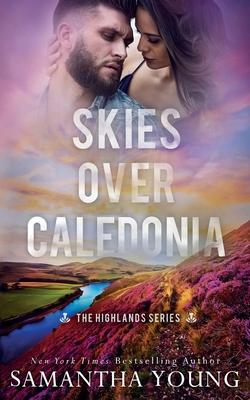 Skies Over Caledonia (The Highlands Series #4)