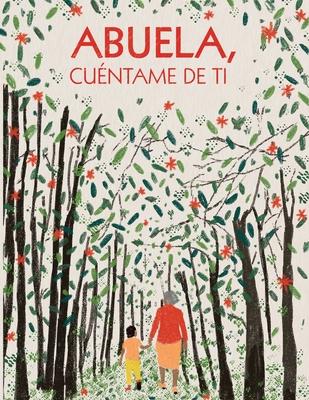Abuela, cuntame de ti: 100 preguntas para grabar los recuerdos y las experiencias de tu abuela Subscription