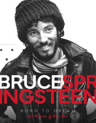 Bruce Springsteen - Born to Dream: 50 Years of the Boss