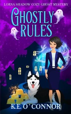 Ghostly Rules