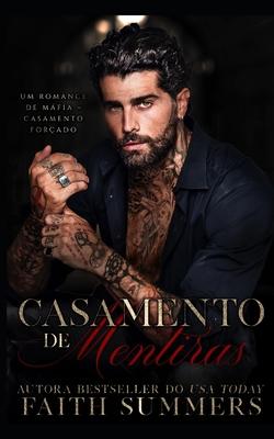 Casamento de Mentiras: Um Romance de Mfia - Casamento Forado