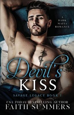 Devil's Kiss: A Dark Mafia Arranged Marriage Romance