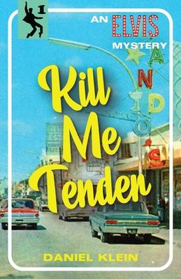 Kill Me Tender: An Elvis Mystery Subscription