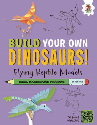 Flying Reptile Models: Dinosaurs That Ruled the Skies!