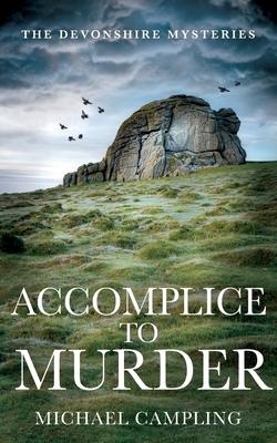 Accomplice to Murder: A British Murder Mystery